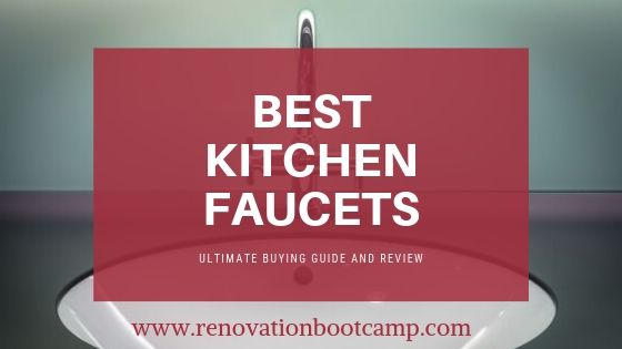 best Kitchen Faucets